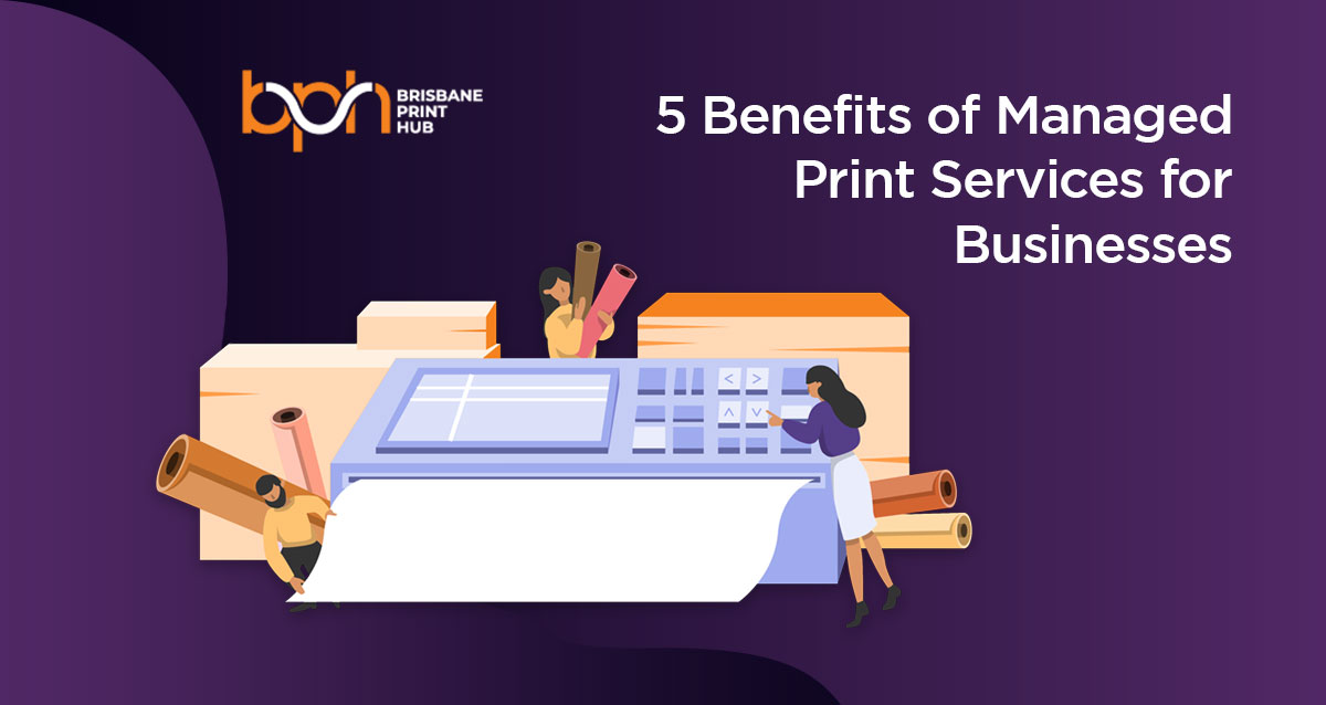 5 Benefits of Managed Print Services for Businesses